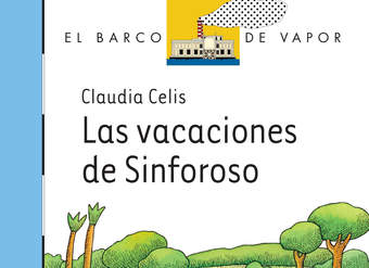 Las vacaciones de Sinforoso