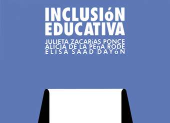 Inclusión educativa y profesorado inclusivo. Aprender juntos para aprender a vivir juntos