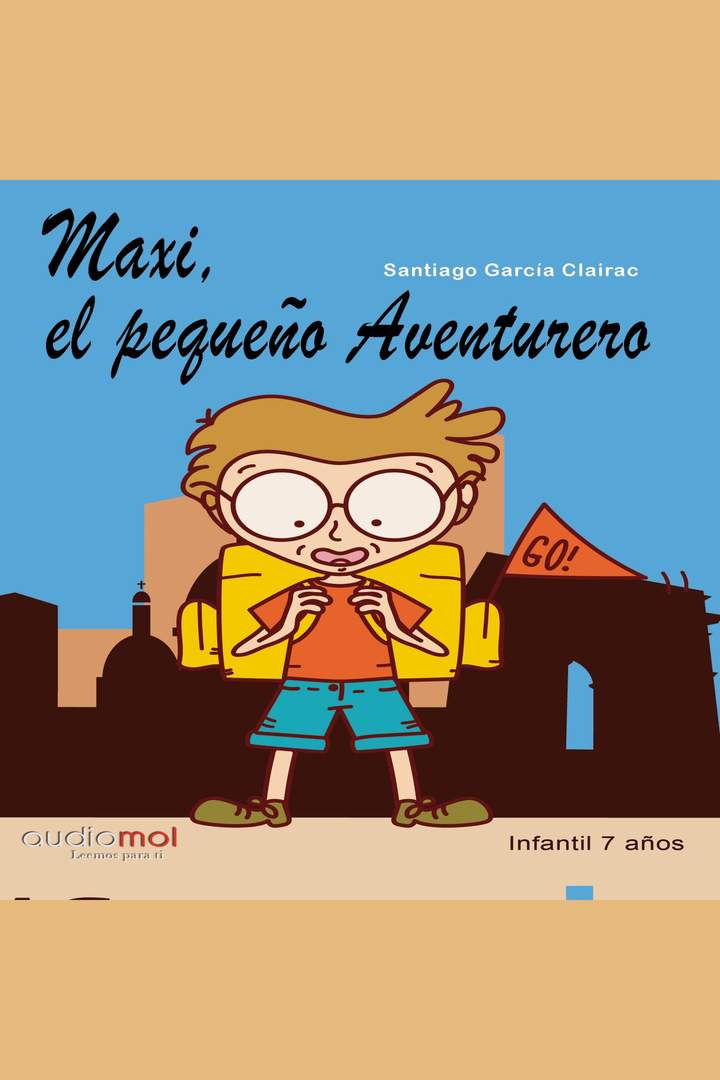 Maxi el pequeño aventurero