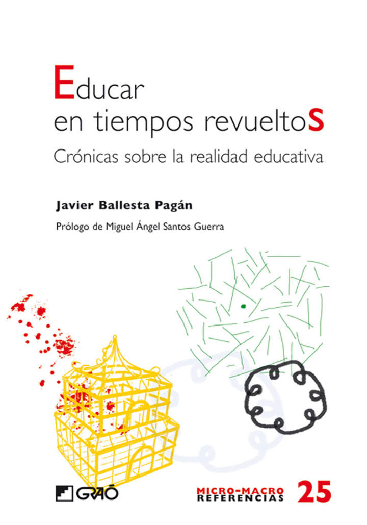 Educar en tiempos revueltos