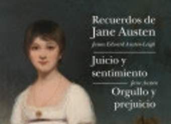 Recuerdos de Jane Austen. Jucio y sentimiento. Orgullo y prejucio