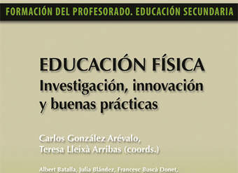 Educación Física. Investigación, innovación y buenas prácticas