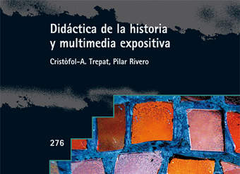 Didáctica de la historia y multimedia expositiva