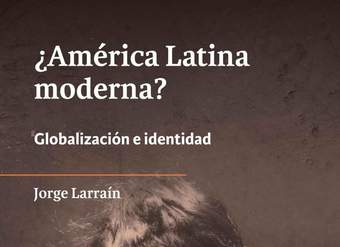 ¿América Latina moderna?