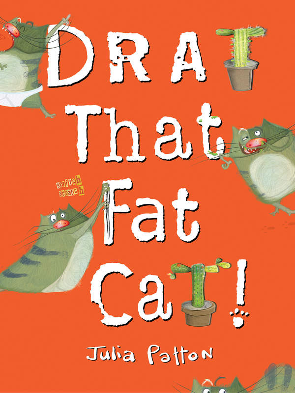 Drat That Fat Cat!