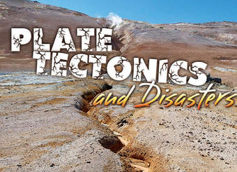 Plate Tectonics and Disasters