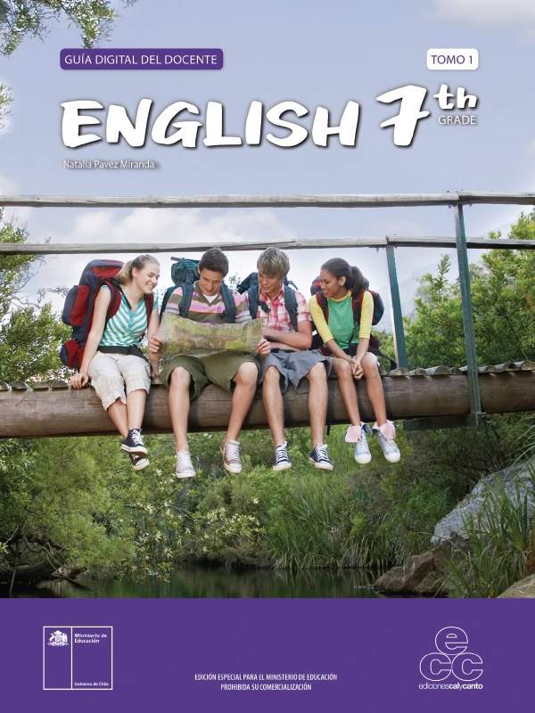Inglés 7º Básico, Teacher´s Guide Volumen 1
