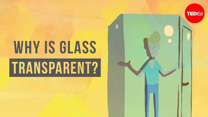 ¿Por qué el vidrio es transparente?