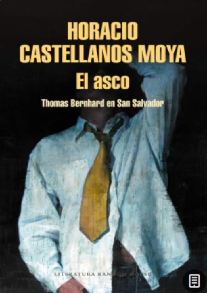 El asco: Thomas Bernhard en San Salvador