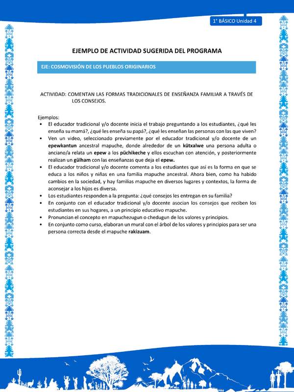 Actividad sugerida: LC01 - Mapuche - U4 - N°5: COMENTAN LAS FORMAS TRADICIONALES DE ENSEÑANZA FAMILIAR A TRAVÉS DE LOS CONSEJOS.