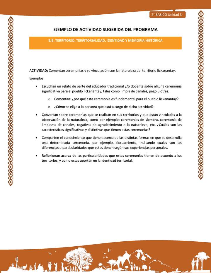 Actividad sugerida: LC02 - Lickanantay - U3 - N°4: COMENTAN CEREMONIAS Y SU VINCULACIÓN CON LA NATURALEZA DEL TERRITORIO LICKANANTAY.