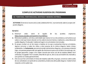 Actividad sugerida: LC01 - Diaguita - U4 - N°2: DRAMATIZAN ESCENAS DE SU VIDA COTIDIANA FAMILIAR, REPRESENTANDO SABERES PROPIOS DEL PUEBLO DIAGUITA.