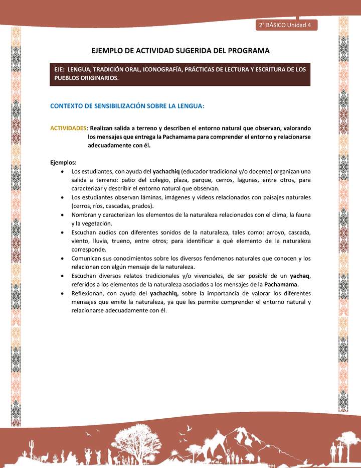 Actividad sugerida LC02 - Quechua - U4 - N°1: Realizan salida a terreno y describen el entorno natural que observan, valorando los mensajes que entrega la Pachamama para comprender el entorno y relacionarse adecuadamente con él.