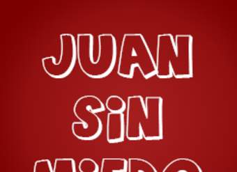 Juan sin miedo