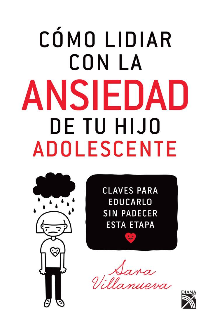 Cómo lidiar con la ansiedad de tu hijo adolescente. Claves para educarlo sin padecer esta etapa