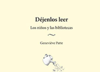 Déjenlos leer. Los niños y las bibliotecas