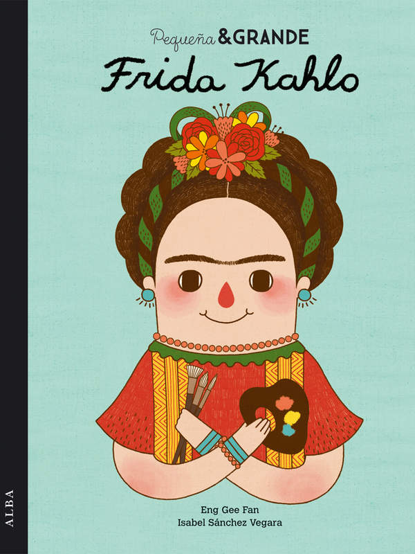 Pequeña &amp; grande Frida Kahlo