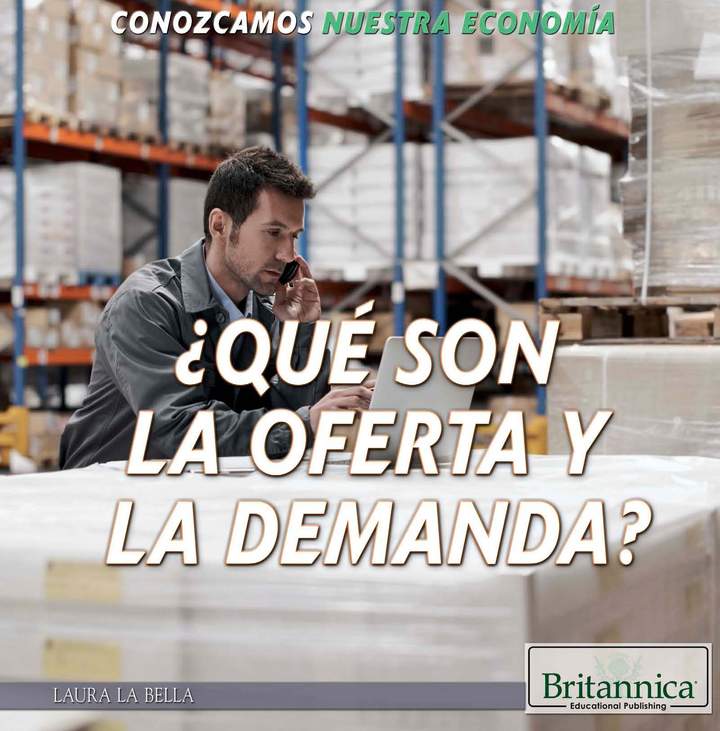 ¿Qué son la oferta y demanda? (What Are Supply and Demand?)