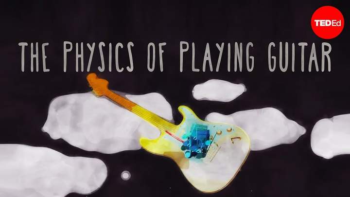 The physics of playing guitar - Oscar Fernando Perez